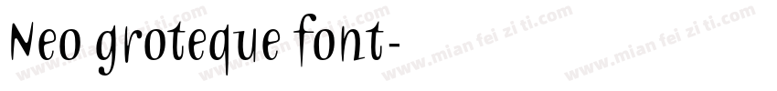 Neo groteque font字体转换